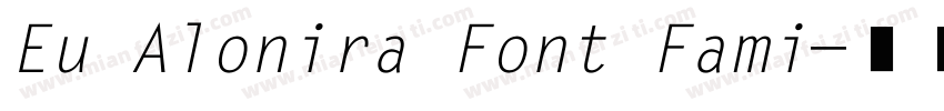 Eu Alonira Font Fami字体转换